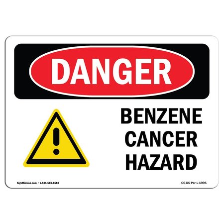 SIGNMISSION Safety Sign, OSHA Danger, 12" Height, 18" Width, Aluminum, Benzene Cancer Hazard, Landscape OS-DS-A-1218-L-1995
